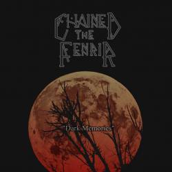 Chained The Fenrir : Dark Memories (The Necromant)